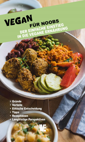 Wissen Entfalten Verlag: Vegan für Noobs