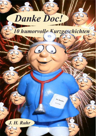 Jürgen Ruhr: Danke Doc!