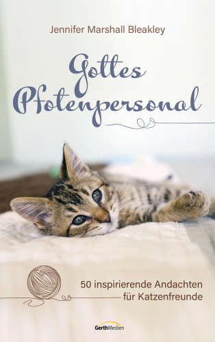 Jennifer Marshall Bleakley: Gottes Pfotenpersonal