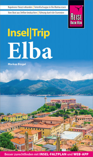 Markus Bingel: Reise Know-How InselTrip Elba