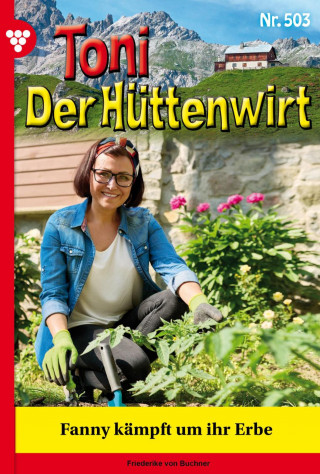 Friederike von Buchner: Fanny kämpft um ihr Erbe
