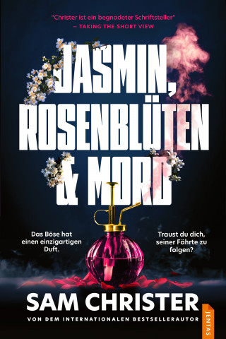 Sam Christer: Jasmin, Rosenblüten & Mord