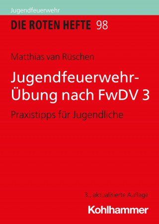Matthias van Rüschen: Jugendfeuerwehr-Übung nach FwDV 3
