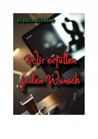 Sophia Richter: Wir erfüllen jeden Wunsch