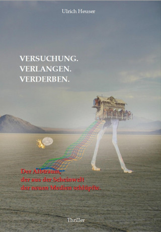 Ulrich Heuser: Versuchung. Verlangen. Verderben.
