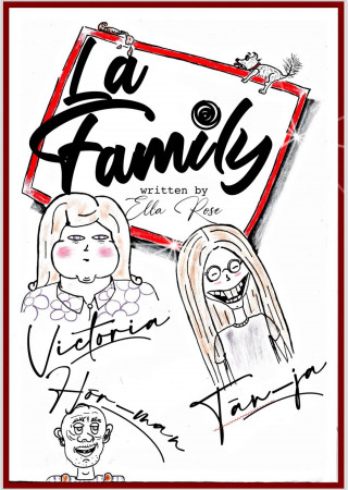 Ella Rose: La Family