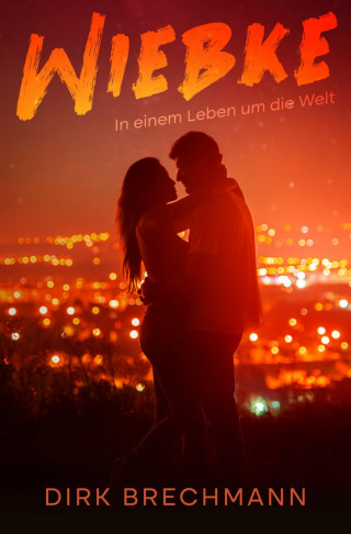 Dirk Brechmann: Wiebke