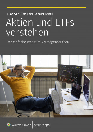 Gerald Eckel, Eike Schulze: Aktien und ETFs verstehen