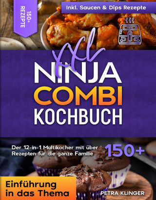 Petra Klinger: XXL Ninja Combi Kochbuch