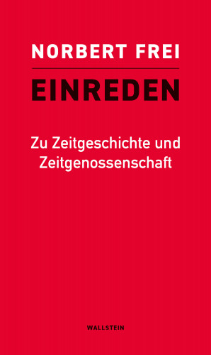 Norbert Frei: Einreden