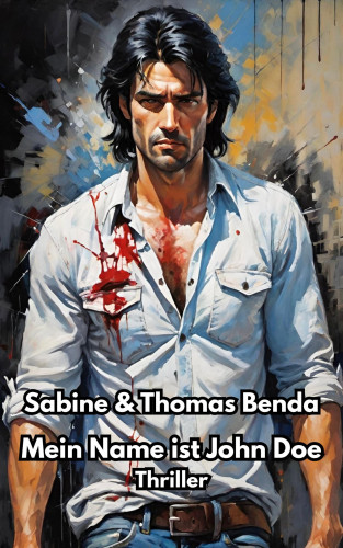 Sabine Benda, Thomas Benda: Mein Name ist John Doe