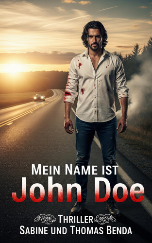 Sabine Benda, Thomas Benda: Mein Name ist John Doe