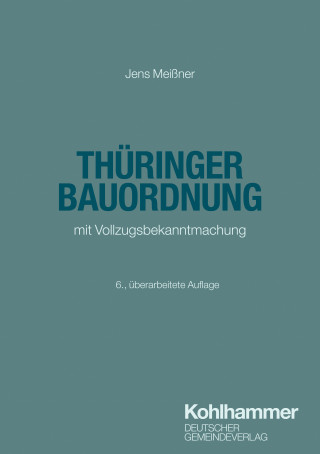 Jens Meißner: Thüringer Bauordnung
