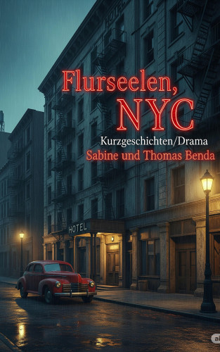 Sabine Benda, Thomas Benda: Flurseelen, NYC