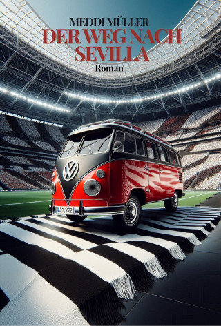 Meddi Müller: Der Weg nach Sevilla