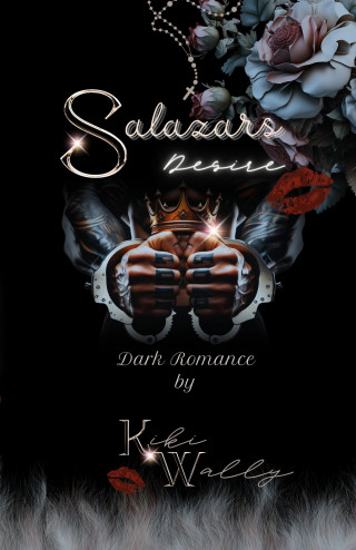 Kiki Wally: Salazars Desire