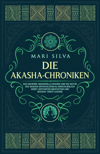 Mari Silva: Die Akasha-Chroniken