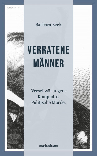 Barbara Beck: Verratene Männer