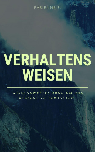 Fabienne P.: Verhaltensweisen