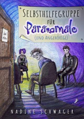 Nadine Schwager: Selbsthilfegruppe für Paranormale