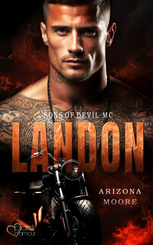 Arizona Moore: Landon (Sons of Devil MC Teil 2)