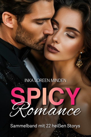 Inka Loreen Minden: Spicy Romance