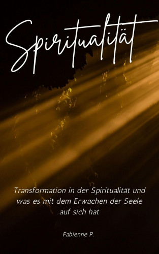Fabienne P.: Spiritualität