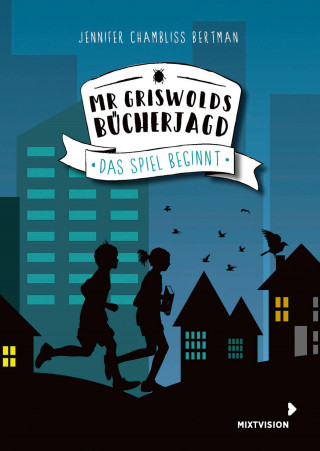 Jennifer Chambliss Bertram: Mr Griswolds Bücherjagd