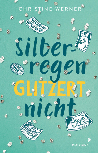 Christine Werner: Silberregen glitzert nicht