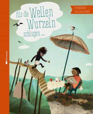 Lena Schall: Als die Wellen Wurzeln schlugen
