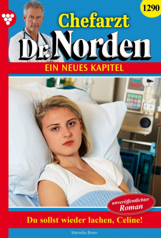 Marietta Brem: Du sollst wieder lachen, Celine!