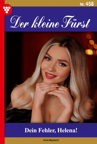 Viola Maybach: Dein Fehler, Helena!