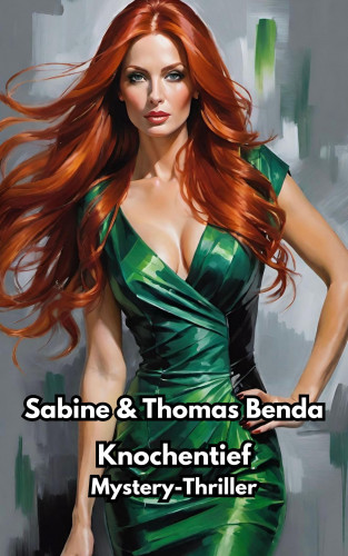 Sabine Benda, Thomas Benda: Knochentief