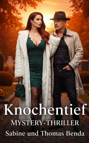 Sabine Benda, Thomas Benda: Knochentief