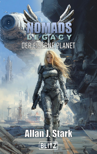 NOMADS Legacy 01: Der eiserne Planet