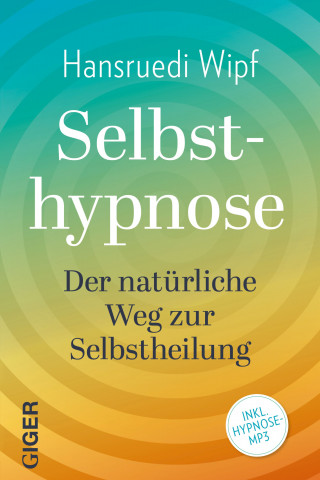 Hansruedi Wipf: Selbsthypnose