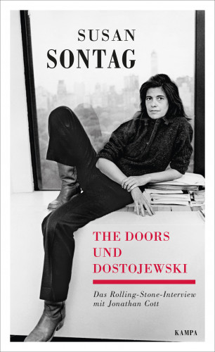 Susan Sontag, Jonathan Cott: The Doors und Dostojewski