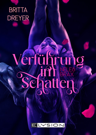Britta Dreyer: Verführung im Schatten