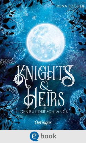 Rena Fischer: Knights & Heirs 1. Der Ruf der Schlange