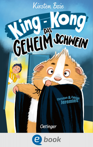 Kirsten Boie: King-Kong, das Geheimschwein