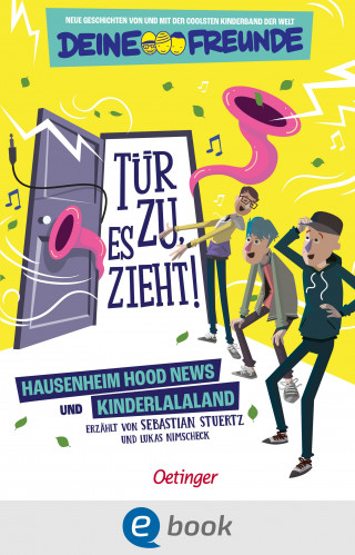 Sebastian Stuertz: Tür zu, es zieht! Hausenheim Hood News und Kinderlalaland. Band 1