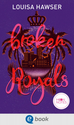 Louisa Hawser: Palace of Monaco 1. Broken Royals
