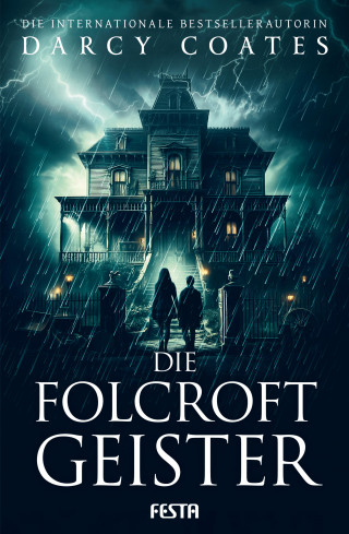 Darcy Coates: Die Folcroft-Geister