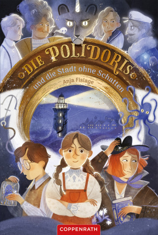 Anja Fislage: Die Polidoris und die Stadt ohne Schatten (Bd. 3)