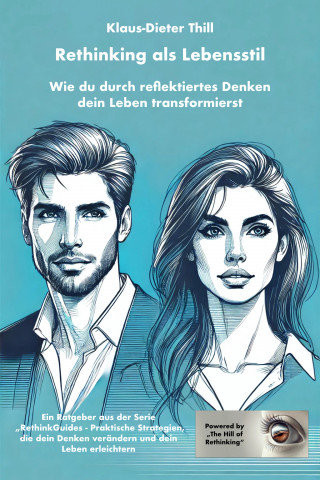 Klaus-Dieter Thill: Rethinking als Lebensstil