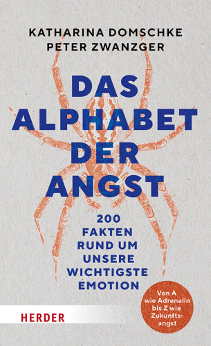 Katharina Domschke, Peter Zwanzger: Das Alphabet der Angst