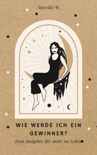 Mareike W.: Wie werde ich ein Gewinner?