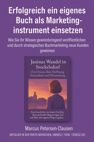 Marcus PC Petersen - Clausen: Janinas Wandel in Stockelsdorf