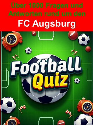 Thomas Krämer: Football-Quiz - FC Augsburg
