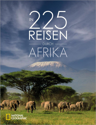 Roland F. Karl, Jochen Müssig, Fabian von Poser, Helge Bendl: In 225 Reisen durch Afrika